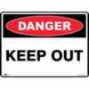 SAFETY SIGNAGE - DANGER Keep Out 450mmx600mm Metal 