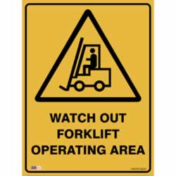 SAFETY SIGNAGE - WARNING Watch Out Forklift 450mmx600mm Metal