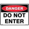 SAFETY SIGNAGE - DANGER Do Not Enter 450mmx600mm Metal 