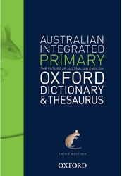 Australian Integrated Primary School Dictionary and   Thesaurus