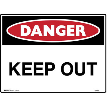 Brady Prohibition Sign  Keep Out 450X600mm Metal