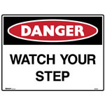 Brady Danger Sign Watch Your Step Metal